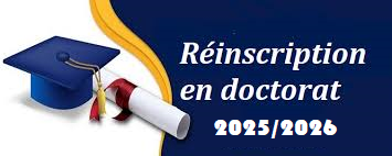 Réinscription en doctorat pour l'année universitaire 2025-2026